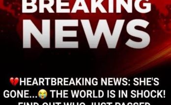 Heartbreaking news: She's gone, world in shock